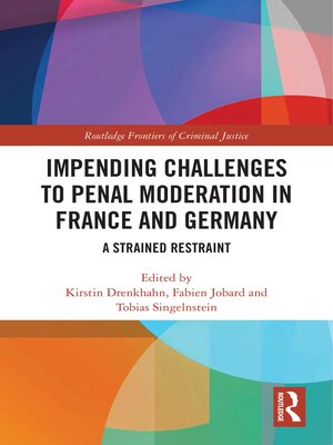 cover image of Impending Challenges to Penal Moderation in France and Germany